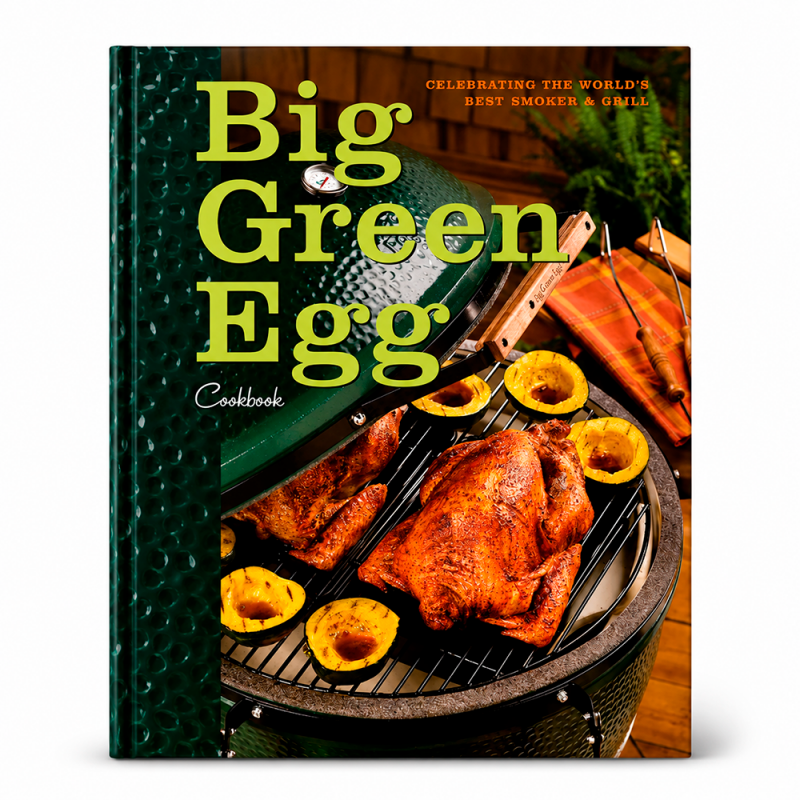 The Original Big Green Egg Cookbook